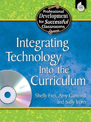 cover image of Integrating Technology into the Curriculum